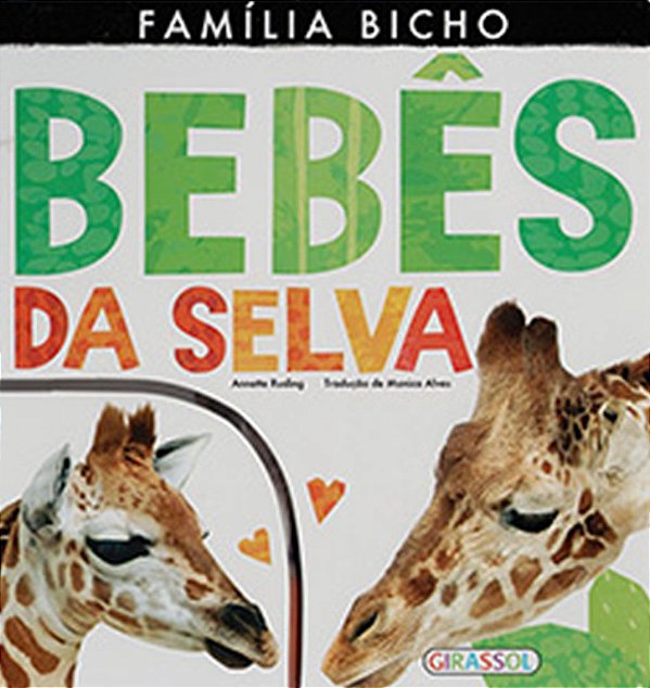 Bebês Da Selva - Família Bicho