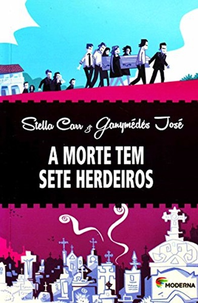 A Morte Tem Sete Herdeiros