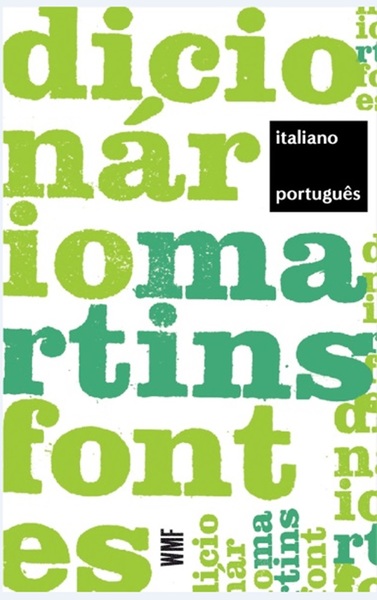 Dicionário Martins Fontes - Italiano/Português - 2ª Edição