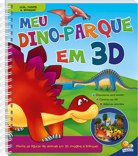 Meu Dino-Parque Em 3D - Leia, Monte E Brinque!