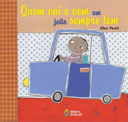 Quem Vai E Vem Um Jeito Sempre Tem