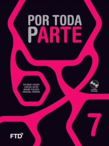Por Toda Parte - 7º Ano - Ensino Fundamental II - Livro Com CD De Áudio