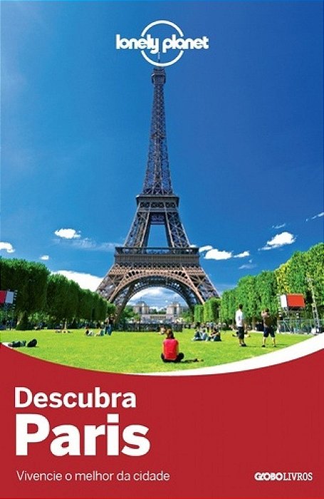 Descubra Paris - Coleção Lonely Planet