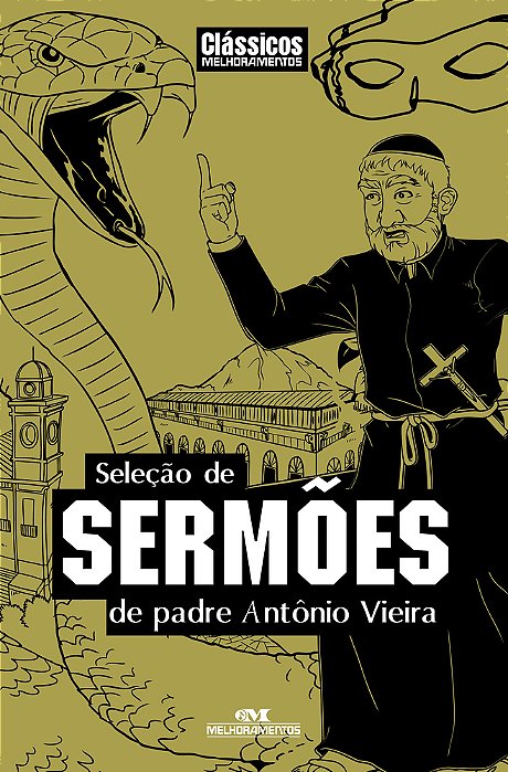 Seleção De Sermões De Padre Antonio Vieira