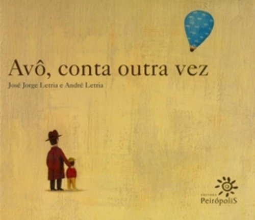 Avô, Conta Outra Vez..-