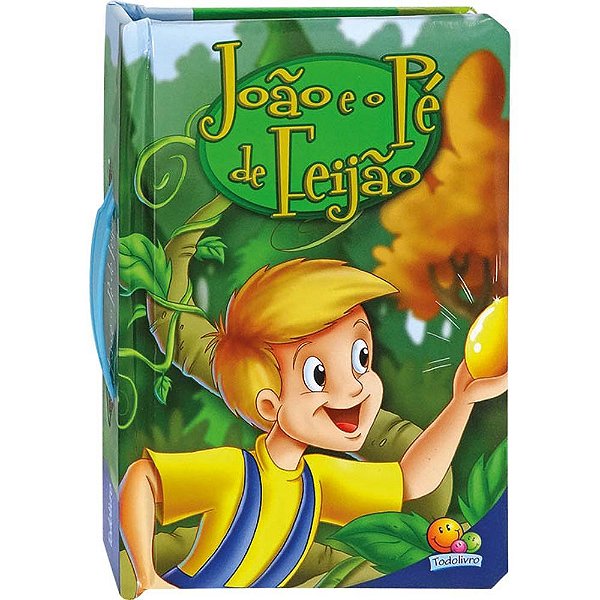 Joao E O Pe De Feijão - Contos Classicos Com Alça