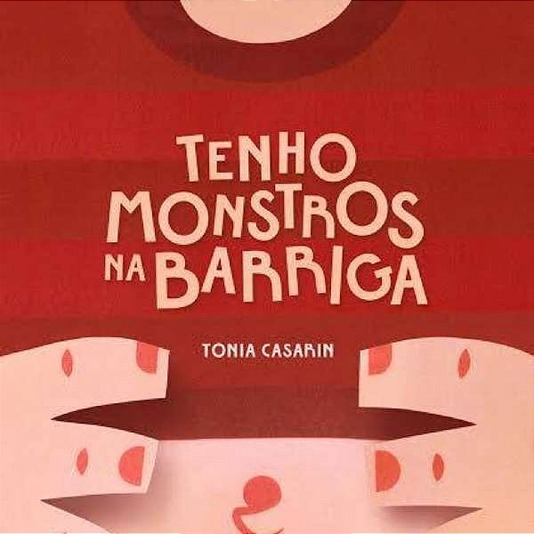 Tenho Monstros Na Barriga