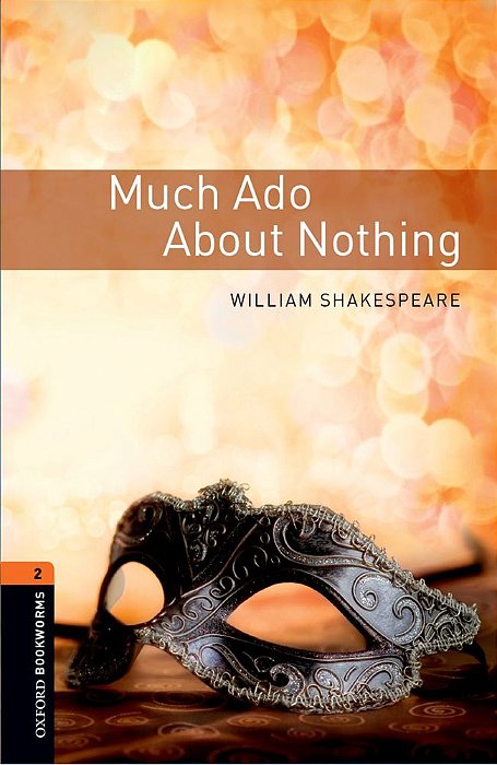 Much Ado About Nothing - Oxford Bookworms Library - Level 2 - Third Edition..-