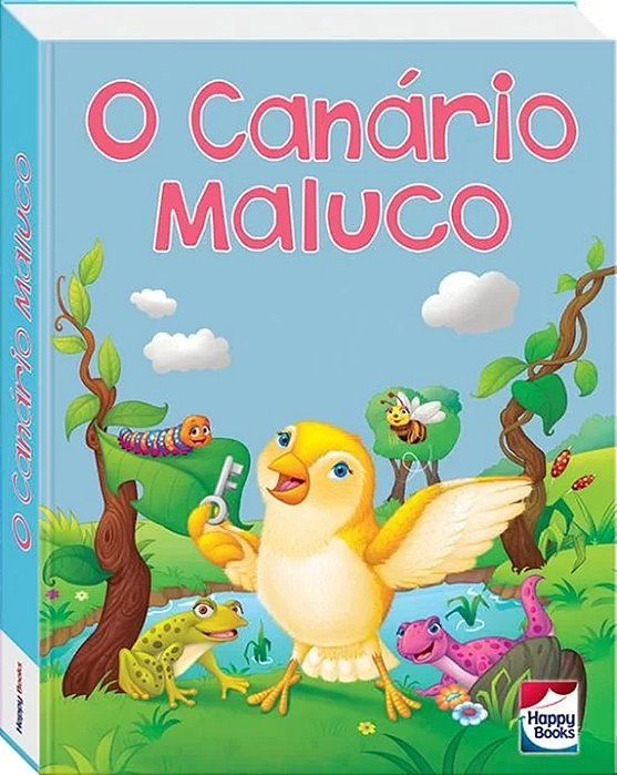 O Canário Maluco