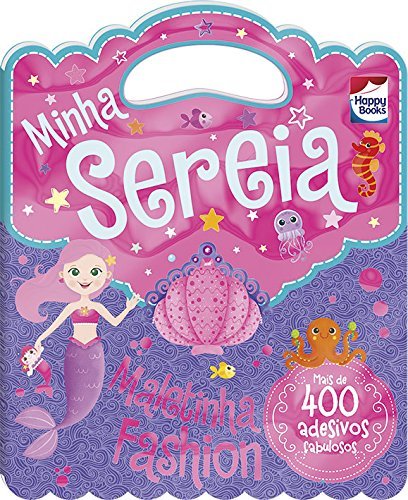 Maletinha Fashion - Minha Sereia Com 400 Adesivos Fabulosos