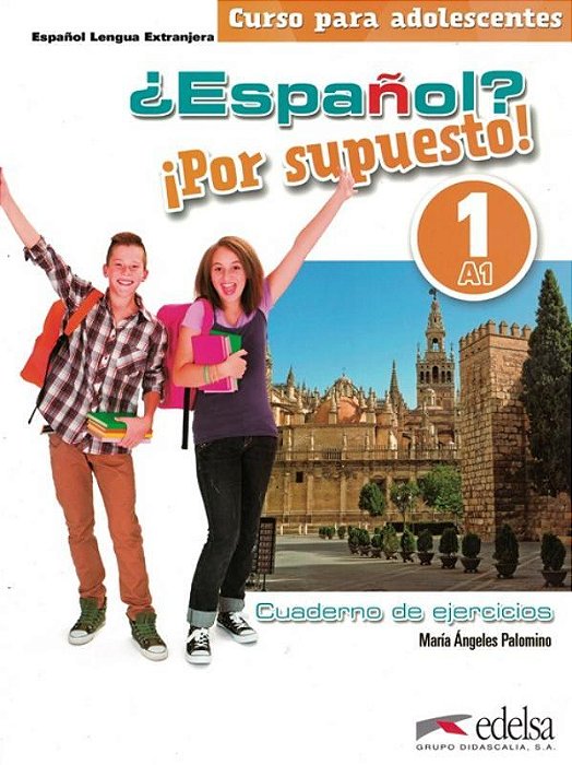 Español? Por Supuesto! 1 - Libro De Ejercicios