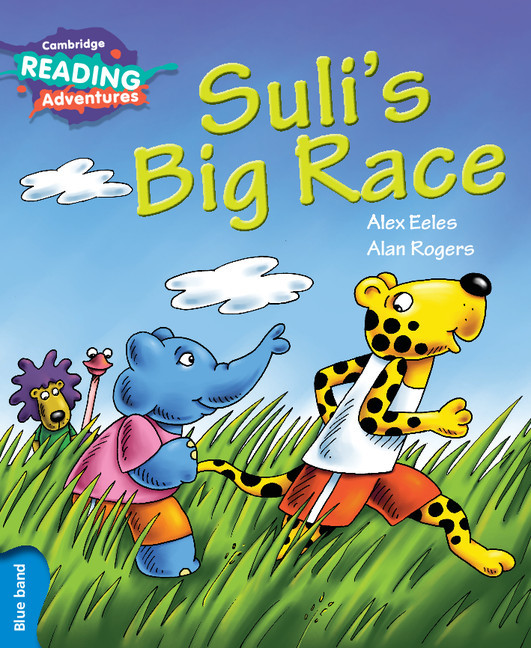 Suli's Big Race - Cambridge Reading Adventures - Blue Band
