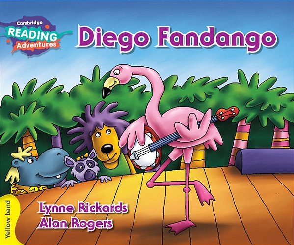 Diego Fandango - Cambridge Reading Adventures - Yellow Band
