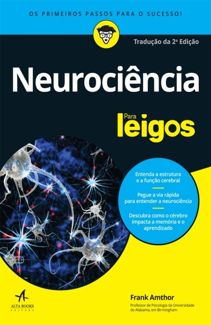Neurociência Para Leigos - 2ª Edição..-