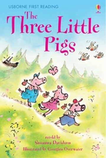 The Three Little Pigs - Usborne First Reading - Level 3