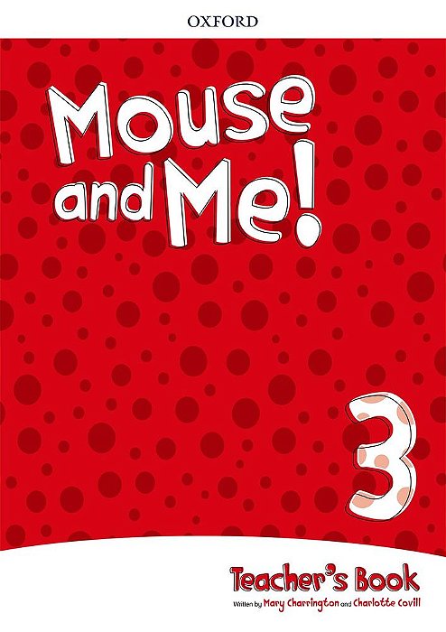Mouse And Me! 3 - Teacher's Book