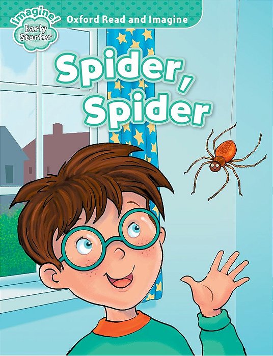 Spider, Spider - Oxford Read And Imagine - Starter Lvl..-
