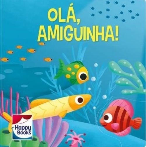 Olá, Amiguinha - Nossa Amizade...