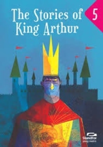 The Stories Of King Arthur - Level 5