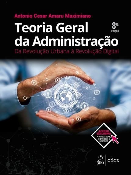 Teoria Geral Da Administração - Da Revolução Urbana À Revolução Digital
