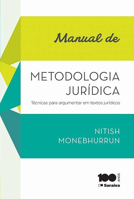 Manual De Metodologia Jurídica - Técnicas Para Argumentar Em Textos Jurídicos