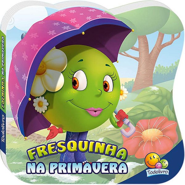 Qual E A Estacao? Fresquinha Na Primavera