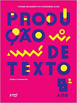 Produção De Texto - Ensino Fundamental II- 8º Ano