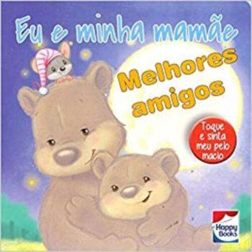 Eu E Minha Mamãe... Melhores Amigos