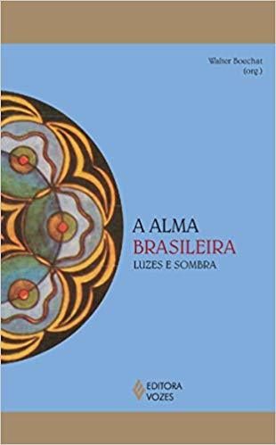 A Alma Brasileira - Luzes E Sombra