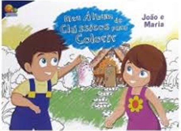 Meu Álbum De Clássicos Para Colorir: João E Maria