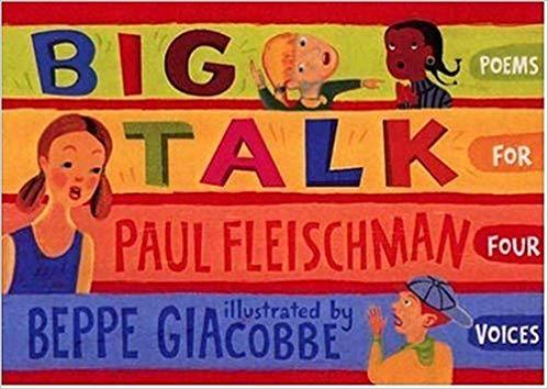 Big Talk: Poems For Four Voices