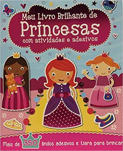 Meu Livro Brilhante De Princesas Com Atividades E Adesivos