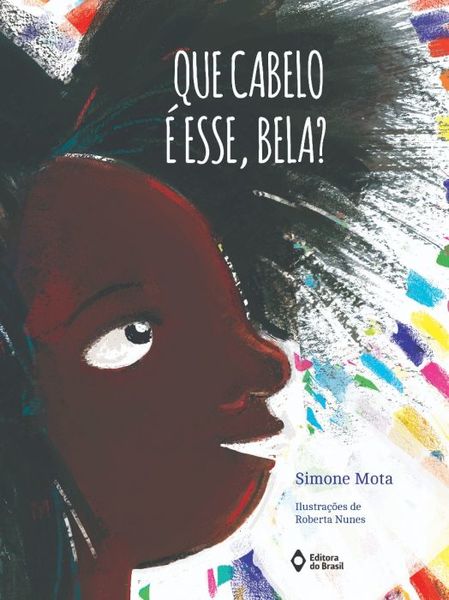 Que Cabelo E Esse, Bela?