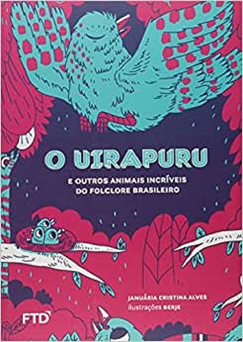 O Uirapuru E Outros Animais Incríveis Do Folclore