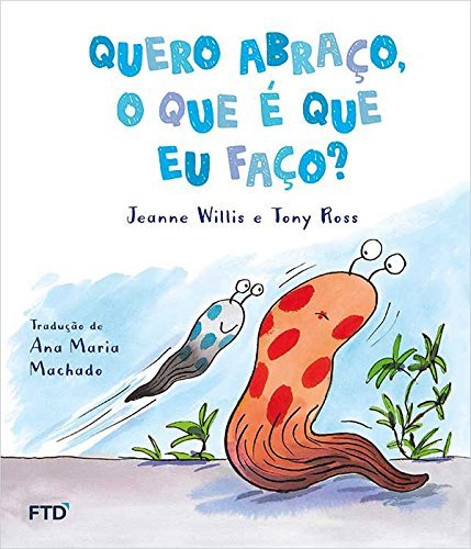 Quero Abraço, O Que É Que Eu Faço?