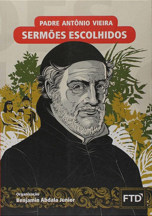 Sermões Escolhidos-(almanaque Da Literatura Bras