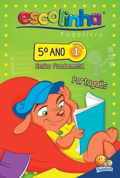 Escolinha Todolivro: 5º Ano - Portugues 1