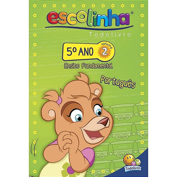 Escolinha Todolivro: 5º Ano - Portugues 2