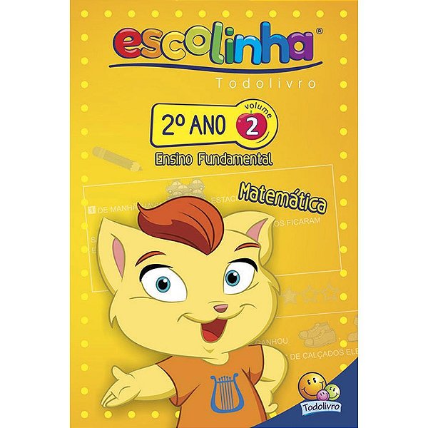 Escolinha Todolivro: 2º Ano - Matematica 2