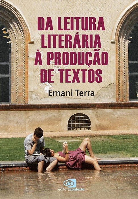 Da Leitura Literária À Produção De Textos