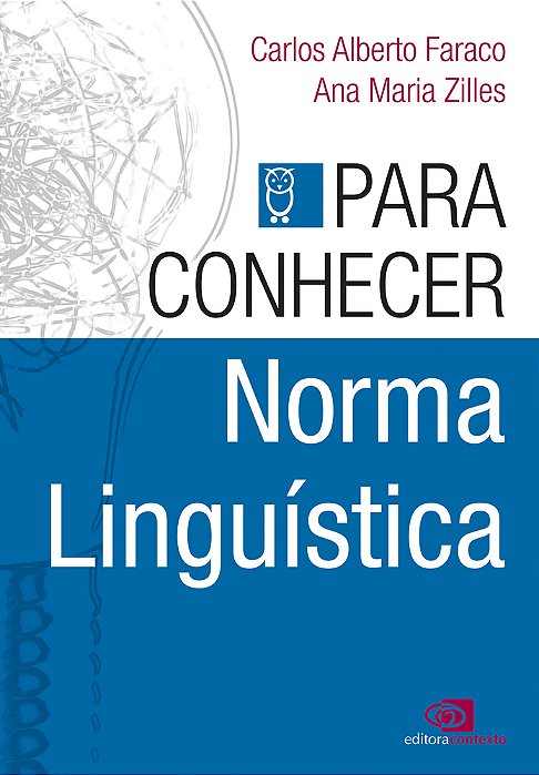 Para Conhecer Norma Linguística