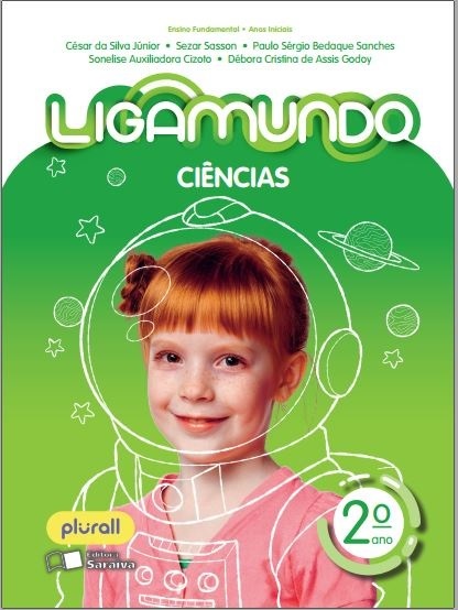 Ligamundo - Ciências - 2ª Ano - Ensino Fundamental I