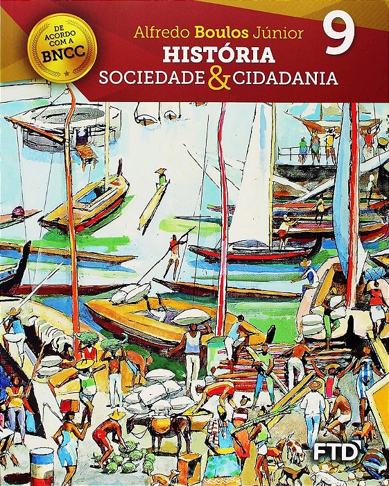 História, Sociedade E Cidadania - 9º Ano - Ensino Fundamental II - Nova Edição