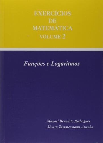 Exercicios De Matemática Volume 2 - Funções E Logaritimos