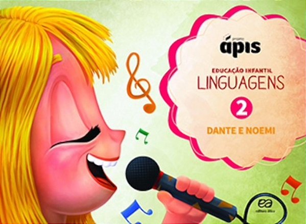 Projeto Ápis Linguagens - Educação Infantil - Volume 2