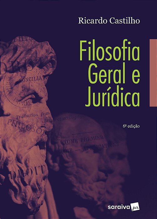 Filosofia Geral E Jurídica - 6ª Edição