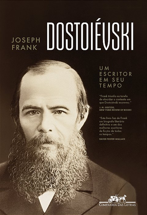 Dostoiévski Um Escritor Em Seu Tempo