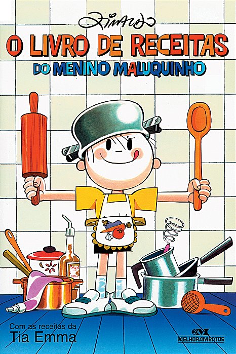 O Livro De Receitas Do Menino Maluquinho