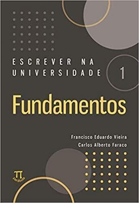 Escrever Na Universidade 1 - Fundamentos