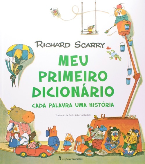 Meu Primeiro Dicionario - Cada Palavra Uma História
